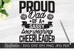 Proud Dad of a Sassy Bow Wearing Cheerleader Cheer Dad Product Image 1