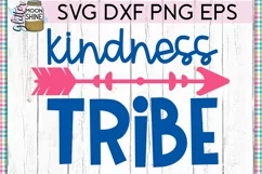 Kindness Tribe SVG DXF PNG EPS Cutting Files Product Image 2