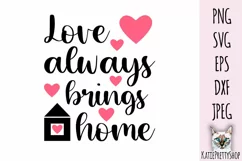 Love always brings home, Heart Svg cut file. Product Image 4