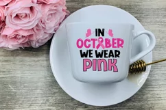 In October - We Wear Pink SVG Awareness Ribbon SVG PNG DXF Product Image 6