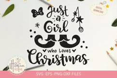 Just a girl who loves Christmas SVG cut file Product Image 1