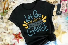 Let Go Of What You Cant Change Motivational Quotes Product Image 1