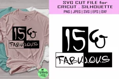 15 and fabulous svg, 15th birthday svg, birthday svg Product Image 1