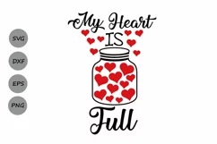 my heart is full svg, valentine's day svg, heart svg, love. Product Image 1