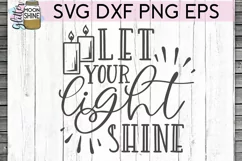 Let Your Light Shine SVG DXF PNG EPS Cutting Files Product Image 2