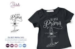 Du bist Prima SVG | Ballerina SVG Product Image 1