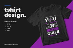 Modern quotes t shirt design you are incredible Product Image 1