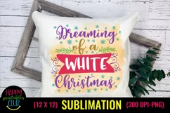 Dreaming of White Christmas I Christmas Sublimation Design Product Image 1