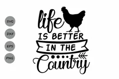 Life Is Better In The Country Svg, Country Life Svg. Product Image 1