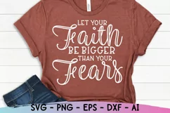 Let Your Faith Be Bigger Than Your Fear SVG, Christian SVG Product Image 3