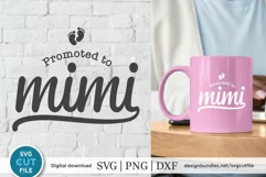 Mimi svg - a promoted to mimi grandma svg for crafters Product Image 1