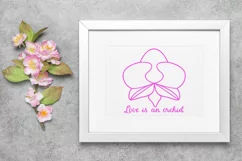 Orchid flower svg cut files Quote Love is an orchid Product Image 2