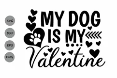 my dog is my valentine svg, valentine's day svg, valentine. Product Image 1
