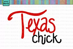 SVG File Texas, Texas Chick SVG, Texas Saying Cut File, SVG Product Image 1