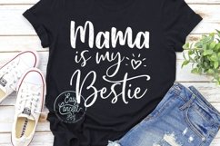 Mama is My Bestie SVG Product Image 1