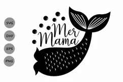 Mer Mama SVG, Mermaid SVG, Summer SVG, Beach Svg, Summer Be Product Image 1