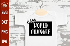 Future World Changer svg cut file cute baby childs t-shirt Product Image 1
