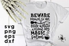 Beware Know To Get Little Witch Without My Magic Potion SVG Product Image 1