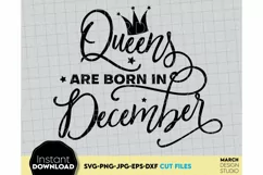 Birthday Girl SVG, December Birthday SVG, Queen SVG Product Image 2