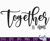 Together Is Home Farmhouse Home Sign Svg Product Image 2