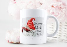 Gnome Sublimation Gnomes Made Me Do It PNG Product Image 2