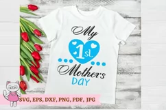 My 1st mother's day - Mother SVG, for boy, Cuttable File Product Image 1