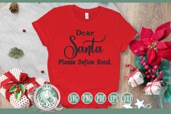 SVG | Dear Santa Please Define Good Product Image 2
