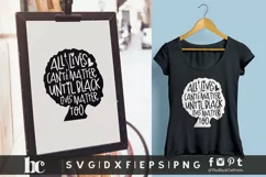 All Lives Can't Matter Until SVG | Black Woman SVG| BLM SVG Product Image 2