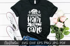 Quarantine Hair Don't Care SVG Stay Home Homeschool Mom Product Image 4