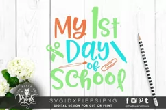 My First day of school SVG PNG EPS DXF Product Image 1