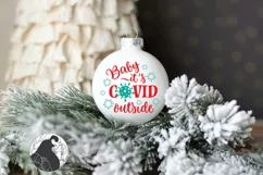 Baby It's Covid Outside SVG, Corona Virus SVG, Christmas SVG Product Image 3