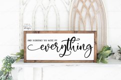 And Suddenly You Were My Everything - Love - Wedding - SVG Product Image 1