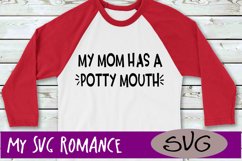 My Mom Has a Potty Mouth SVG DXF PNG EPS Product Image 1