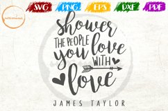 Shower The People Love Couple Anniversary Quote Art Product Image 1