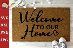 Welcome to Our Home DIY Welcome Doormat SVG, welcome mat svg Product Image 1