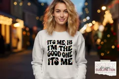 I’m the Good One Matching Christmas T-Shirts Sublimation Png Product Image 3
