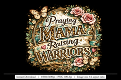 Praying Mama Raising Warriors PNG | Christian Floral Mama Su Product Image 1