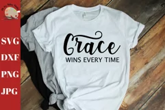 Grace Wins Every Time Christian Saying, faith quote svg dxf Product Image 1
