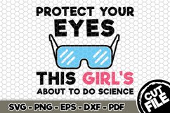 This Girl's About To Do Science - SVG Cut File n137 Product Image 1