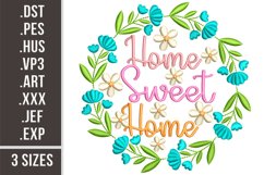 Home Sweet Home Embroidery design, 3 sizes Product Image 1
