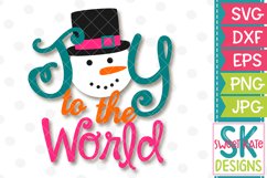 Joy to the World with Snowman SVG DXF EPS PNG JPG Product Image 2
