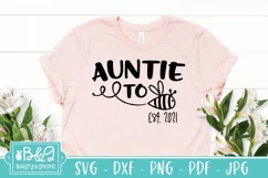 Auntie To Bee SVG - Aunt To Be - Pregnancy Announcement 2021 Product Image 3