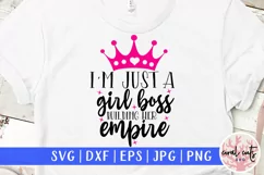 Just a girl building her empire - Women Empowerment EPS SVG Product Image 1
