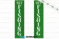 Out Fishing SVG | Outdoor SVG | Vertical SVG Product Image 1