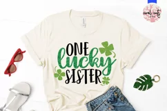 One lucky sister - St. Patrick's Day SVG EPS DXF PNG Product Image 2
