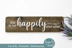 This is our happily ever after - SVG, Sublimation, Printable Product Image 3