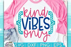 Kind Vibes Only SVG DXF PNG EPS Cutting Files Product Image 1