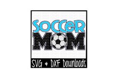 Soccer Mom SVG Cut File Product Image 1