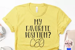 My Favorite Position? CEO - Women Empowerment EPS SVG DXF Product Image 3