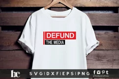 Defund The Media SVG DXF EPS PNG | Sarcastic cut file Product Image 4